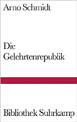 Arno Schmidt Die Gelehrtenrepublik