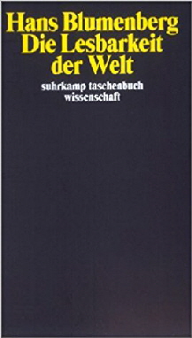 Blumenberg Die Lesbarkeit der Welt