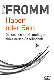 Fromm Haben oder Sein