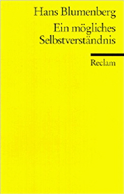 Blumenberg Ein mgliches Selbstverstndnis