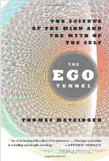 Metzinger The Ego Tunnel