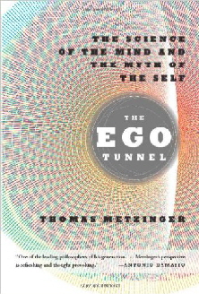 Metzinger The Ego Tunnel Metzinger The Ego Tunnel