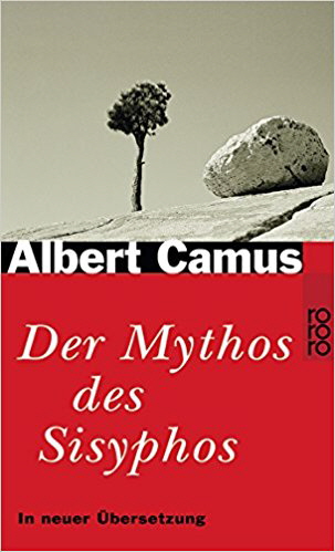 Camus der Mythos von Sisyphos Camus der Mythos von Sisyphos