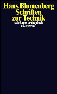 Blumenberg Schriften zur Technik