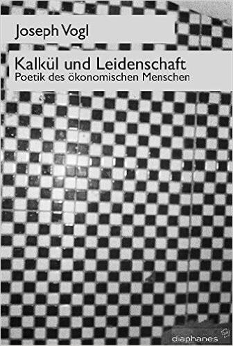 Vogl Kalkül und Leidenschaft Vogl Kalkül und Leidenschaft
