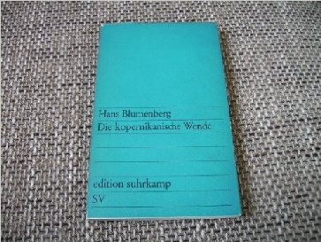 Blumenberg Kopernikanische Wende Blumenberg Kopernikanische Wende