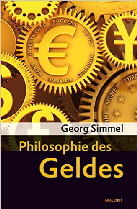 Simmel Philosophie des Geldes Simmel Philosophie des Geldes
