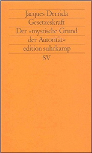 Derrida Gesetzeskraft