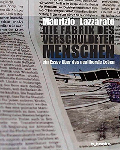 Maurizio Lazzarato Neoliberalismus und Individuation